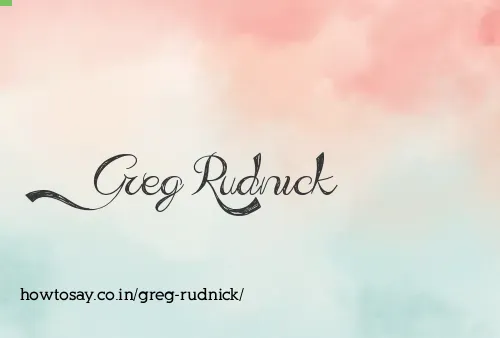 Greg Rudnick