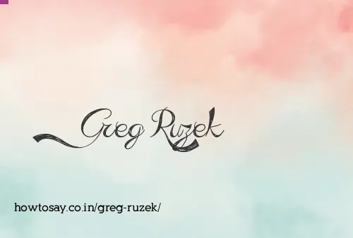 Greg Ruzek