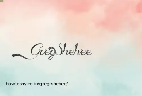 Greg Shehee