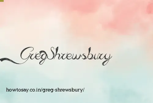 Greg Shrewsbury