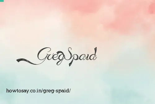 Greg Spaid