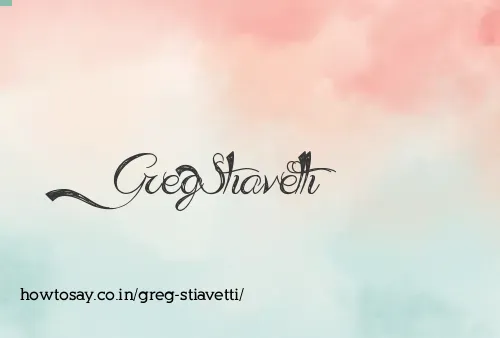 Greg Stiavetti
