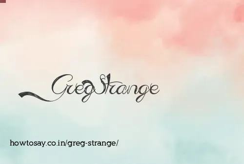 Greg Strange