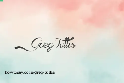 Greg Tullis