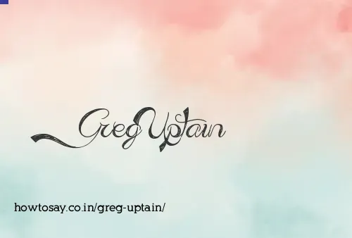 Greg Uptain