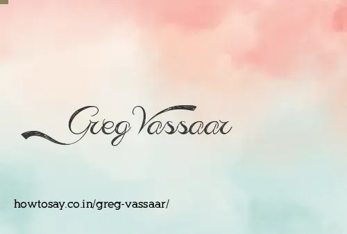 Greg Vassaar