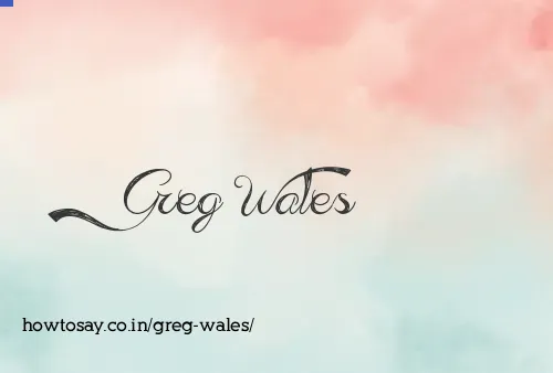 Greg Wales