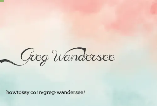 Greg Wandersee