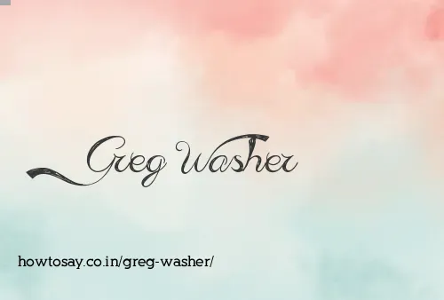Greg Washer