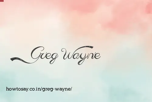 Greg Wayne