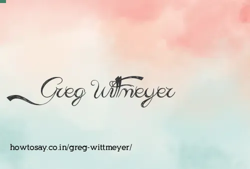 Greg Wittmeyer