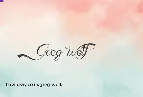 Greg Wolf