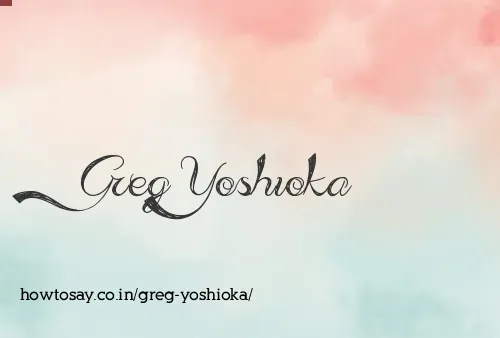 Greg Yoshioka