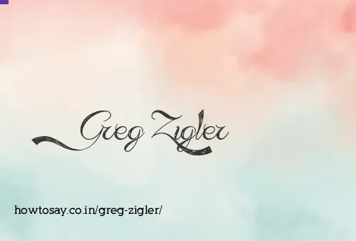 Greg Zigler