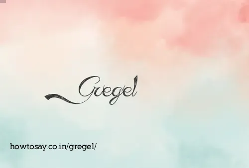 Gregel
