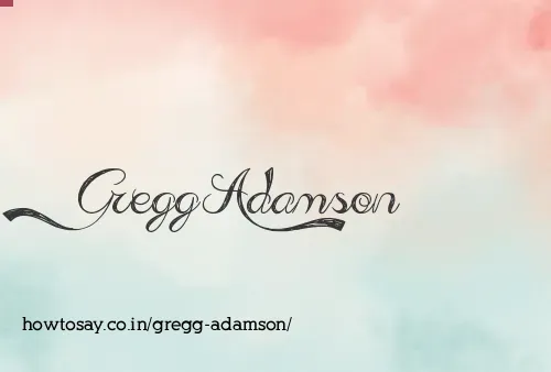 Gregg Adamson