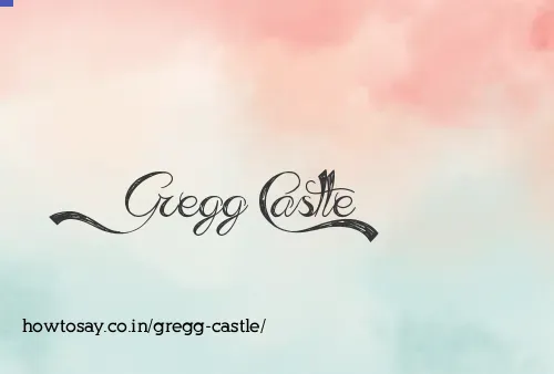 Gregg Castle