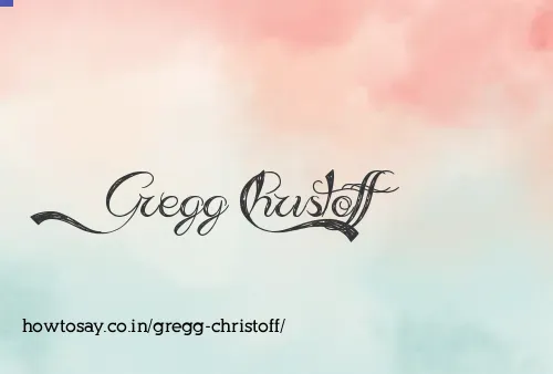 Gregg Christoff