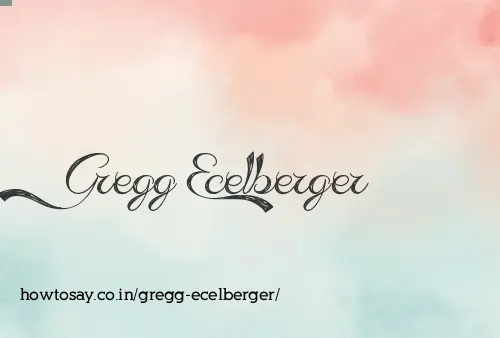 Gregg Ecelberger