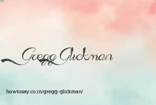 Gregg Glickman