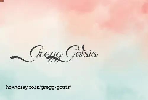 Gregg Gotsis