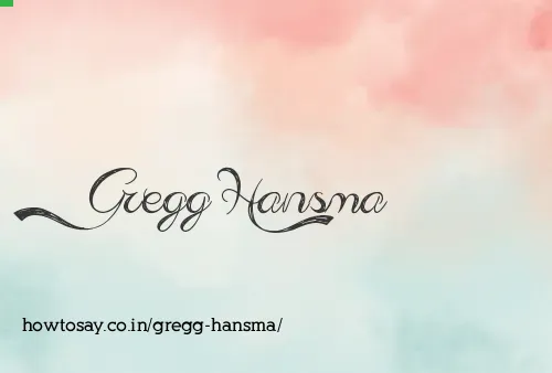Gregg Hansma