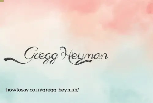 Gregg Heyman