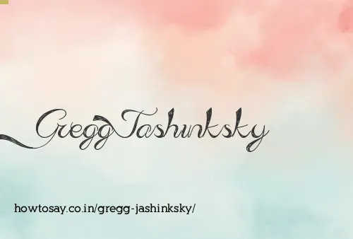 Gregg Jashinksky