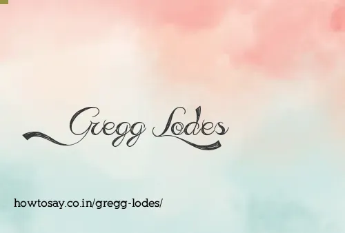 Gregg Lodes