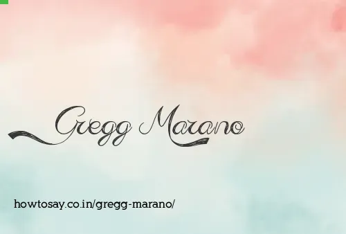 Gregg Marano