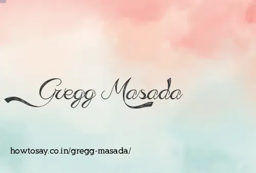 Gregg Masada