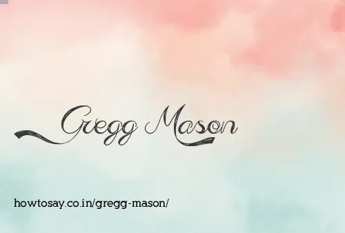 Gregg Mason