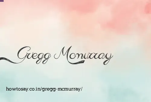 Gregg Mcmurray