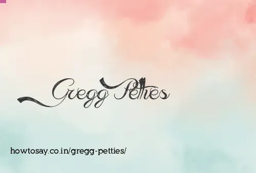 Gregg Petties