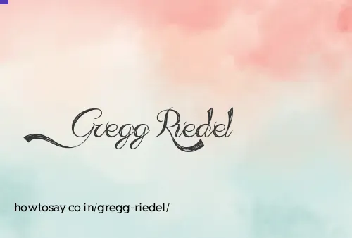 Gregg Riedel