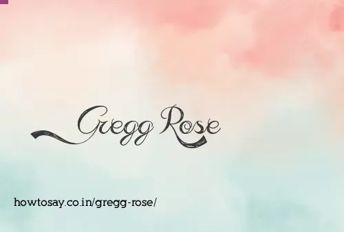 Gregg Rose