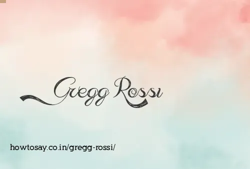 Gregg Rossi