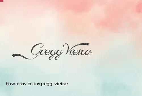 Gregg Vieira