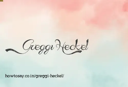 Greggi Heckel