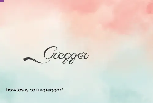 Greggor