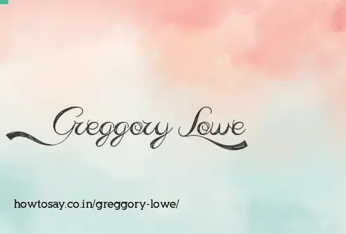 Greggory Lowe