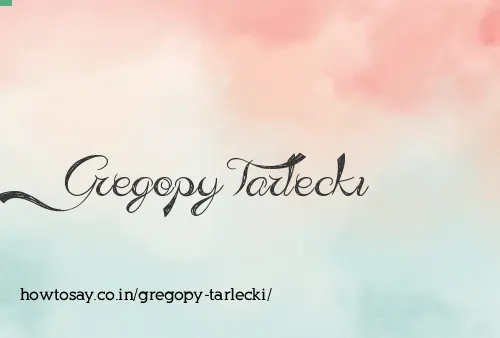 Gregopy Tarlecki