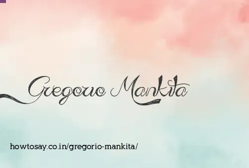 Gregorio Mankita