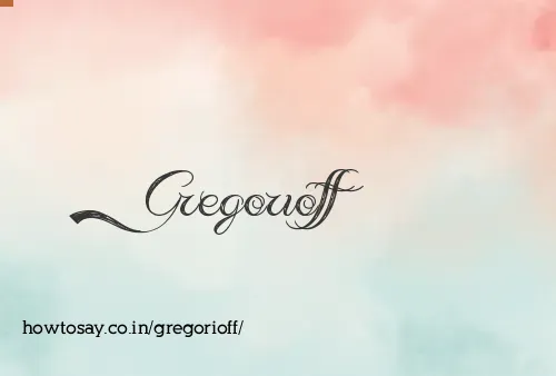 Gregorioff
