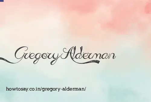 Gregory Alderman