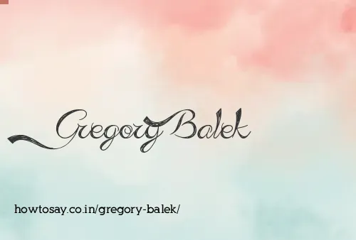 Gregory Balek