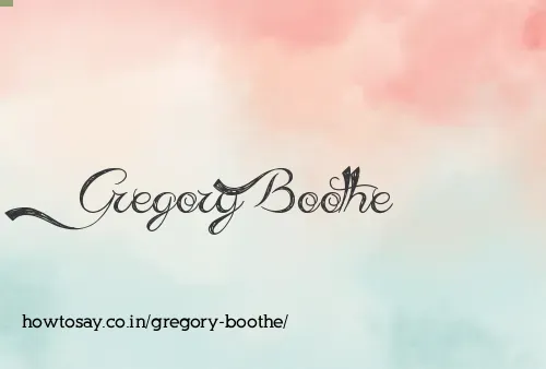 Gregory Boothe