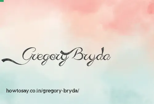Gregory Bryda