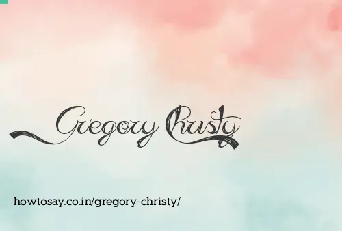 Gregory Christy