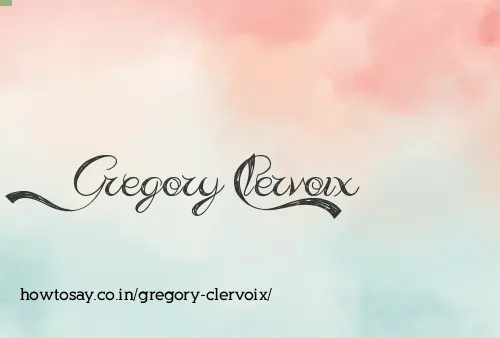 Gregory Clervoix